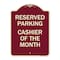 Signmission Reserved Parking Cashier of Month Heavy-Gauge Aluminum Architectural Sign, 24" x 18", BU-1824-23138 A-DES-BU-1824-23138 - alternate 1